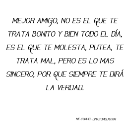 porque-no-ser-feliz:  mejor amigo no siempre es con quien te