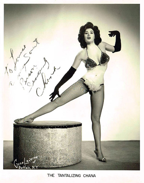         The Tantalizing  Chana Vintage promo photo personalized to the mother of Burlesque emcee/entertainer, Bucky Conrad: “To Louise — a very Sweet Person — Sincerely,  Chana ”..        
