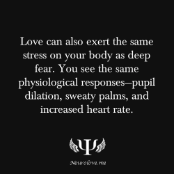 psych-facts:  Love can also exert the same stress on your body