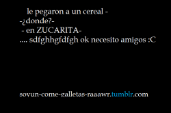 whispers-from-my-soul:  soyun-come-galletas-raaawr:  u-u  JAJAJAJAJAJAJJA