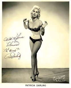         Pat Darling Vintage promo photo personalized to the mother of Burlesque emcee/entertainer, Bucky Conrad: “With My Love  — To Louise. The Most — Pat Darling ”..        