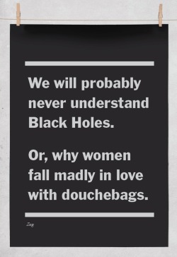 Well, Scientists actually know a lot about black holes. Just