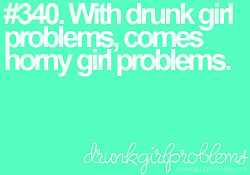 drunkgirlproblems:  ( Submitted By )  my life in a nutshell