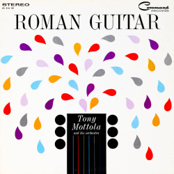 commandcovers:  Tony Mottola and His Orchestra - Roman Guitar