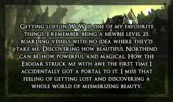 confessionsofwarcraft:  “Getting lost in WoW is one of my favourite