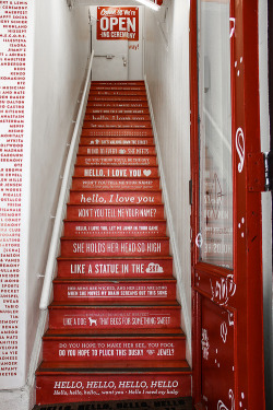 The stairway to the Opening Ceremony store in New York ~ painted with the lyrics to “Hello I Love You” by The Doors