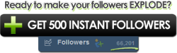 Click here and enter your username for an instant 500 followers!**