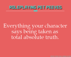 rppetpeeves-blog:  It’s especially annoying when people call