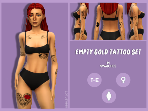 lotuswhim:EMPTY GOLD TATTOO SETbase game compatiblefemale1 swatch with the full set and 14 individua