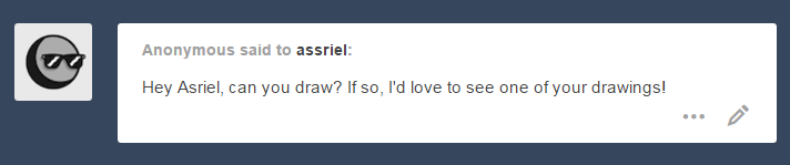 assriel:Let it be known: he wants to wear a dress (Answer #8)&gt;w&lt;!