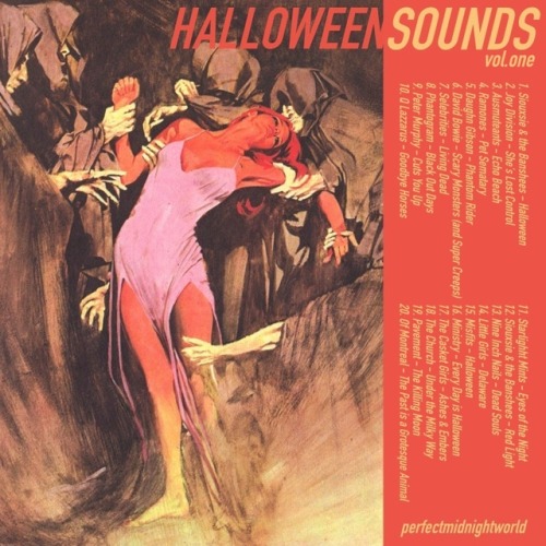 HALLOWEEN SOUNDS 2018 // vol.oneIt’s October and therefore you should be getting proper spooky. What