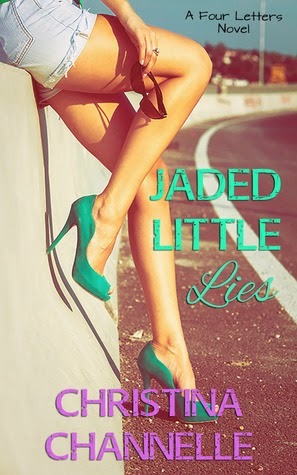 Jaded Little Lies by Christina Channelle - EXCERPT and GIVEAWAY