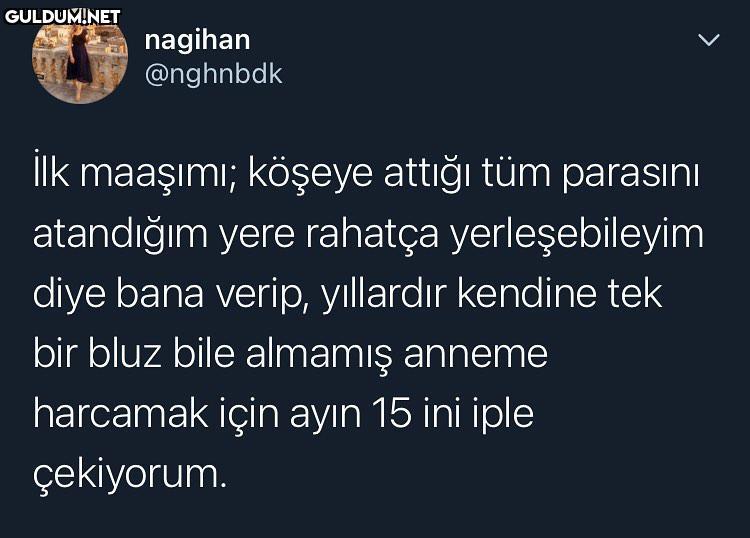 :’) hoş şeyler nagihan...