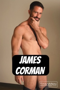 JAMES CORMAN at TitanMen - CLICK THIS TEXT