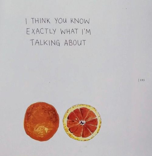 Illustration from the magazine "Quarter After Eight", showing a watercolor painting of two orange halves with the handwritten text "I THINK YOU KNOW EXACTLY WHAT I'M TALKING ABOUT"