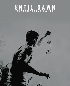 sacchariniity:gif  poster  edits  ♡   [  1  /  ?  ]  →  until  dawn  ,  supermassive  games  2015  .