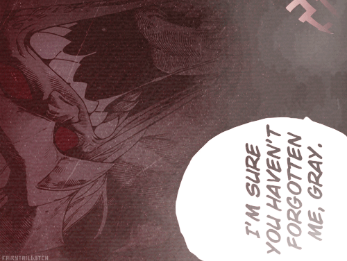 fairytailwitch:    You don’t know how long I’ve been waiting for the day when I kill you with these very hands.   
