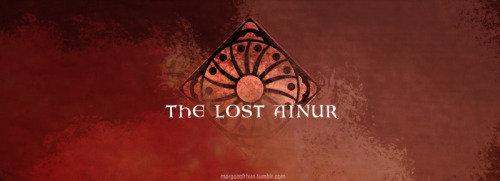 enanoakd:The lost Ainur are the Valar whom Tolkien wrote about in earlier works, but dropped by the 