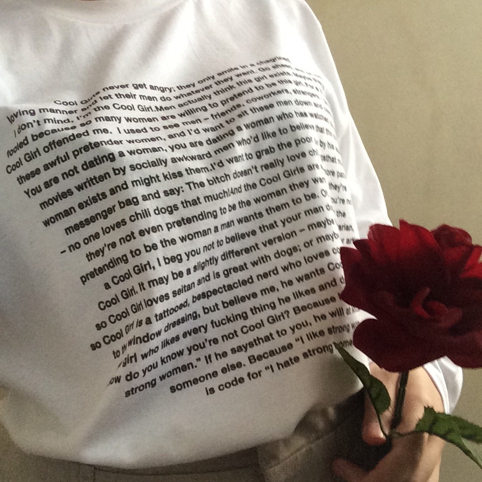 posiufo:  it’s Gone Girl “Cool Girl” movie script on my shirt !