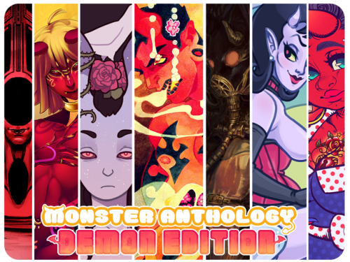 monsteranthology:  COME ON, COME ALL, TO THE LEGENDARY DEMONIC RITUAL KNOWN AS KICKSTARTER TO HELP FUND THE MONSTER ANTHOLOGY: DEMON EDITION! The Monster Anthology is a series of books dedicated to all things Monster people! The Demon Edition is the 2nd