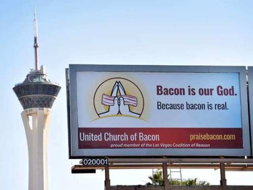 doloresd3:  Bacon is our God. Because bacon is real.