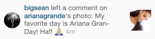 imjustboutthatactionboss:ariana-news:Sean’s comment on Ariana’s recent Instagram picturehe needs ghostwriters for real life too