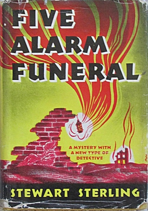 Stewart Sterling (Prentice Winchell), Five Alarm Funeral. Ace Books D-515, 1961. (First published 19
