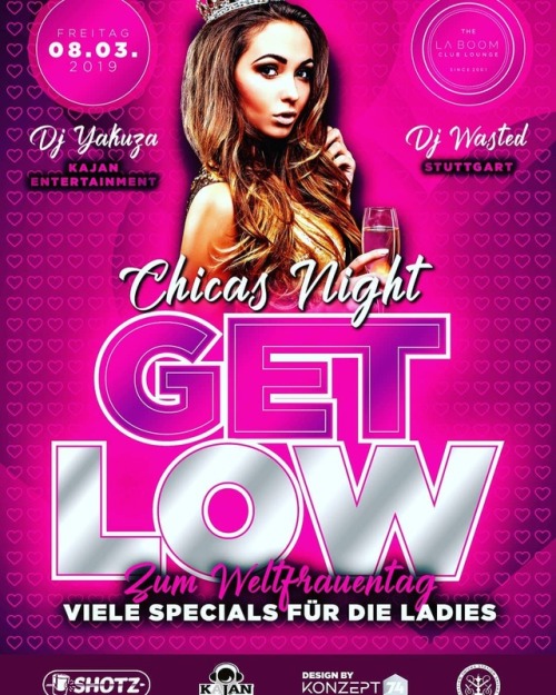 Party zum Weltfrauentag unter dem Motto “GET LOW”. Kann man nicht erfinden. via: https://deskgram.ne