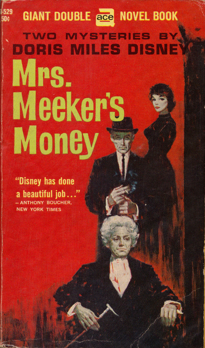 Mrs. Meeker’s Money, by Doris Miles Disney (Ace, 1961). From Ebay.