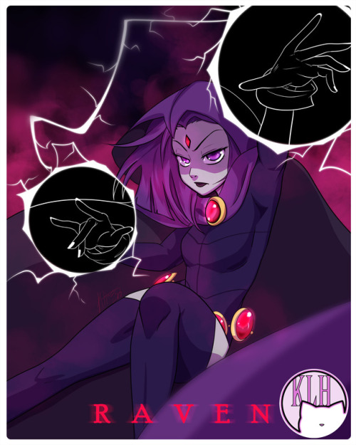 klhillustration:Raven was always my favorite member of the old Teen Titans TV show. It felt long ove