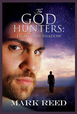 The God Hunters: Light and Shadow is book 3 in my series, and is now available for preorder @  http://www.dreamspinnerpress.com/store/advanced_search_result.php?keywords=light+and+shadow&amp;osCsid=qhrsb7sccci4gts0uinch27km3&amp;x=0&amp;y=0 Sci-Fi/Gay