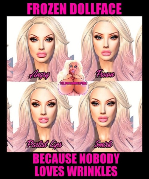 True Story! ‘WOW SEXY WRINKLES!’ Nobody ever! Frozen Dollface the real beauty.Go follo