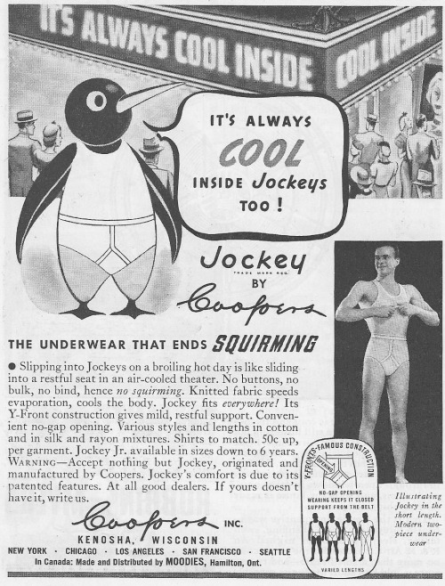 weirdvintage:  Jockey—the underwear that ends SQUIRMING, featuring a penguin in tighty-whities (from the June 18, 1938 Saturday Evening Post, scanned from the personal collection of WeirdVintage)  Hhmmmmmm underwear that ends squirming….wonder