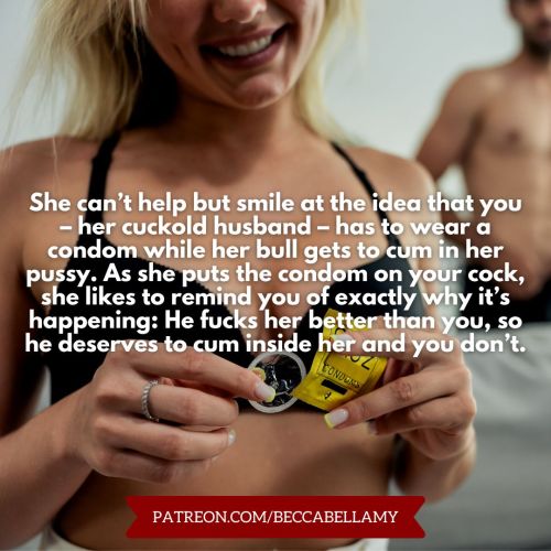 handgella10-4:  chastitycuckinorlfl52:  beccabellamy2:Your wife only wants one man cumming inside her, and I’m afraid you’re not that man, cuckold. After all, the man that fucks her better - that makes her cum harder - is the one that deserves to