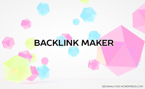 Free Backlink Maker Tool(Backlink Maker)