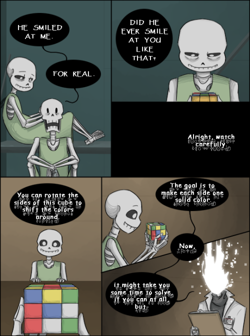 zarla-s:  [Previous]…they just make things harder for everyone.While there is a glimpse of the quieter moments Papyrus is talking about in the one while they’re growing up, he’s really mostly referring to the many silly grey comics set while they