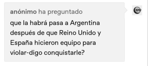 España X Argentina X UK? Los Dos Hay Muuy Juntitos Agarrados De La Podré Argentina Intentando Conquistarlo?
