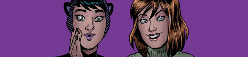 - Are we friends?- Yeah, honey. We’re friends.Selina Kyle and Lois Lane in Batman #68