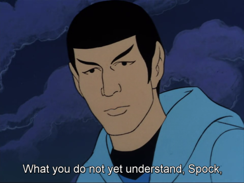 yel-halansu:  kityana: Spock explains Vulcan philosophy to himself. Spock has to do his own parentin