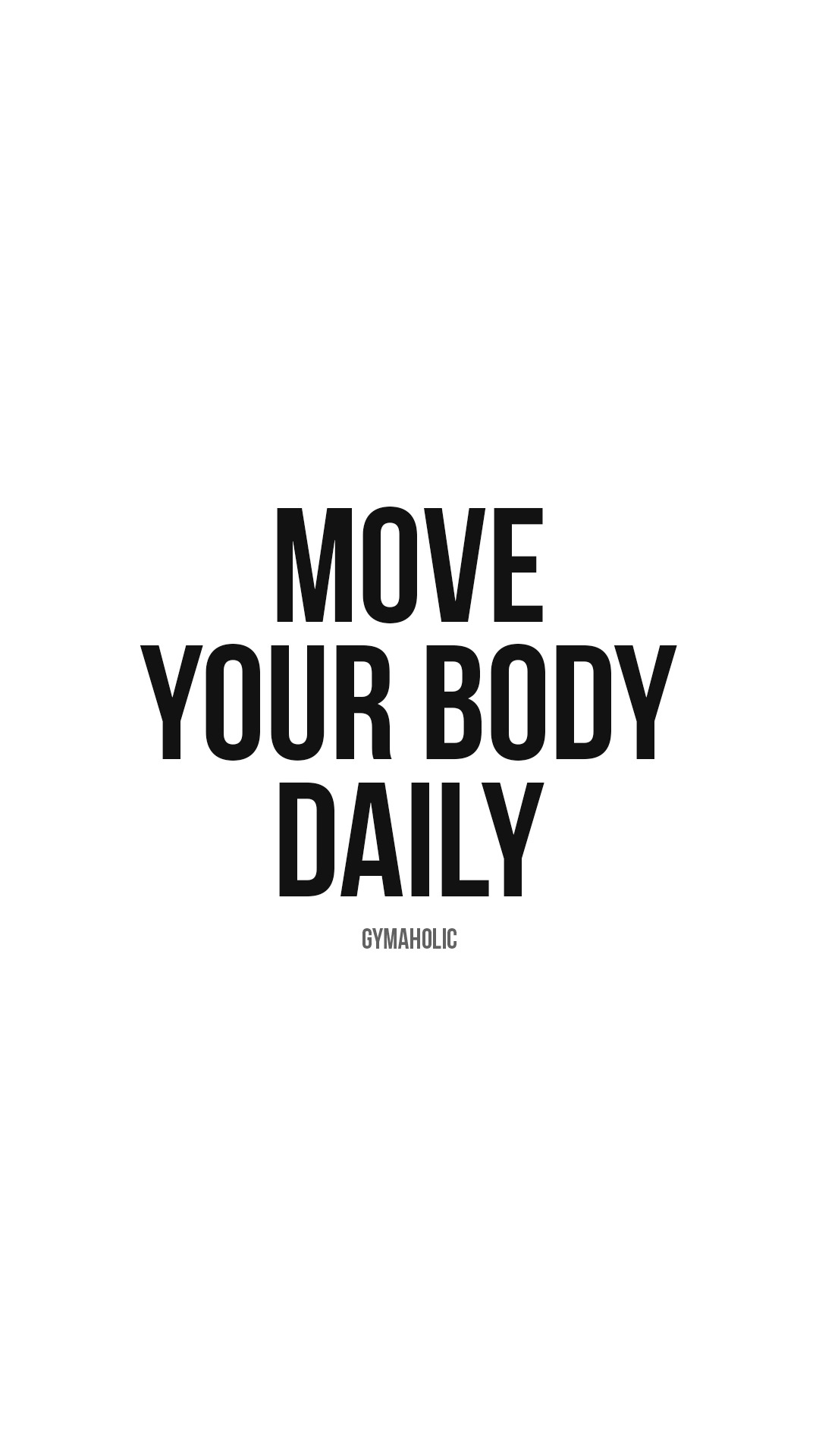 Move your body daily