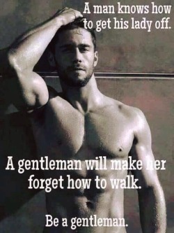 truesubmissiveslave-wants:  I always love a true gentleman ~ xoxo  