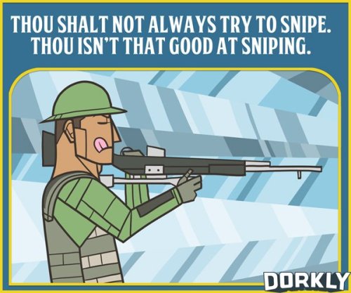 Porn Pics dorkly:  The 10 Commandments of FPS Multiplayer (part