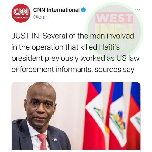 ACCORDING TO CNN ⓦ〽️  Several of the men involved in the assassination of Haiti&rsquo;s Presiden