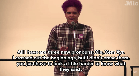 micdotcom:  Watch: This eloquent poet explains exactly why we need to recognize genderqueer pronouns  