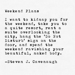 scavenaugh:  Weekend Plans