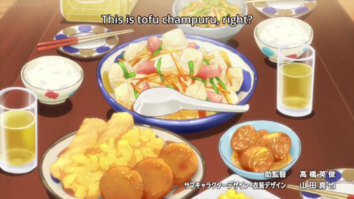 Tofu champuru and other Okinawan dishes from Harukana Receive episode 1