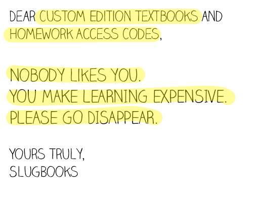 Hey custom edition textbooks - GFY!