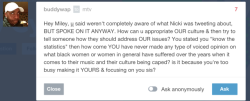 therealstarfire:  Black Tumblr crashing Miley Cyrus’ MTV Tumblr Q&amp;A session. I love black people.