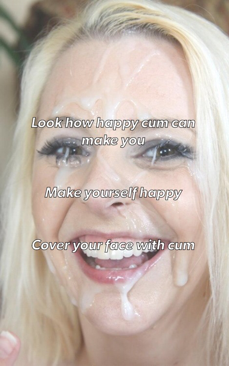 cocksinmymouth:  kiaras-cei-captions: Cum on my face makes me smile I need my face covered