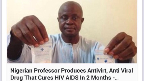 toxicsemicolon: Maduike Ezeibe has not cured AIDS I mean, it feels ridiculous to me that I need t